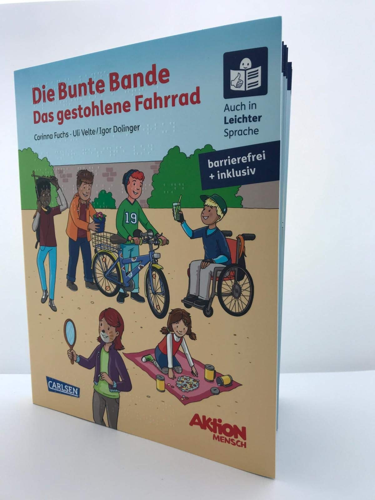 Die Bunte Bande - Das gestohlene Fahrrad. Ein inklusives Kinderbuch auch in Braille-Schrift und Leichter Sprache: gemeinsam mit Aktion Mensch (LESEMAUS zum Lesenlernen Sonderbände)