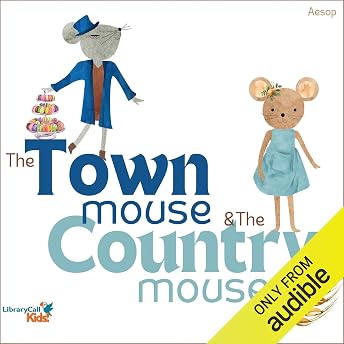 The Town Mouse and the Country Mouse Audiobook by Aesop episode artwork