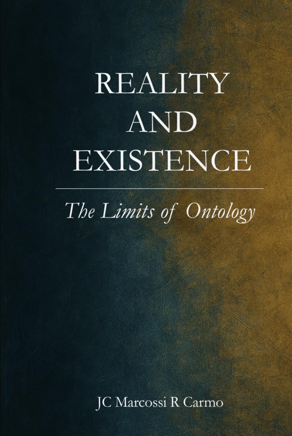 Reality and Existence: The Limits of Ontology