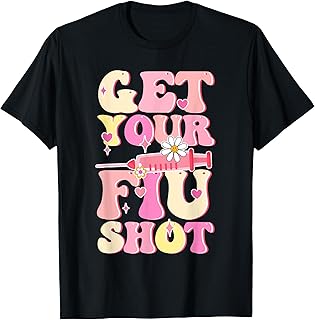 Groovy Retro Get Your Flu Shot Caregiver Vaccine Funny T-Shirt