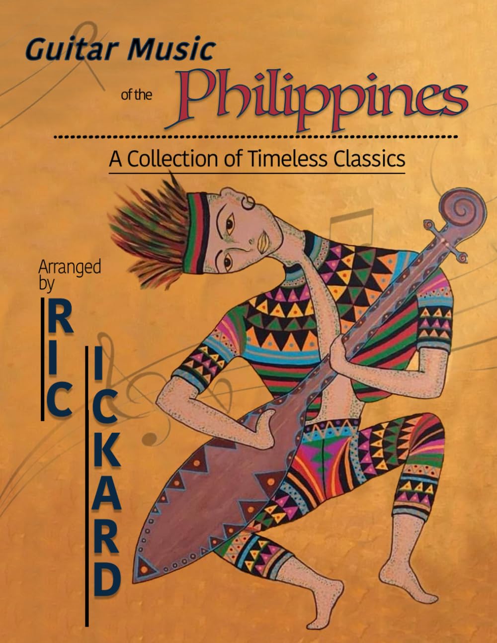 Guitar Music of the Philippines: A Collection of Timeless Classics