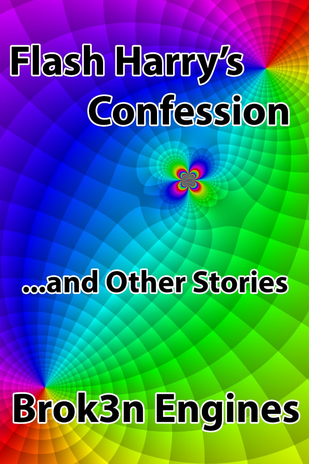 Flash Harry's Confession and Other Stories