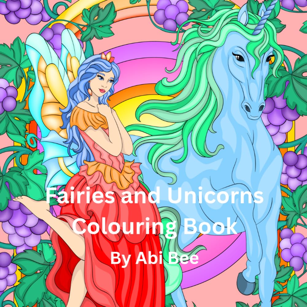 Fairies And Unicorns Colouring Book.: Enchanting Colouring For Adults And Children.