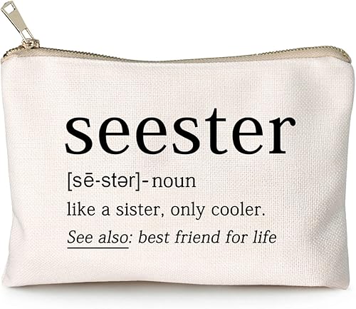 Seester Like A Sister Only Cooler Seester Definition Funny Sister Cosmetic Bag Best Friend Gift Bestie Makeup Bag Funny Saying Travel Bag Best disponible en Yaxa Guatemala