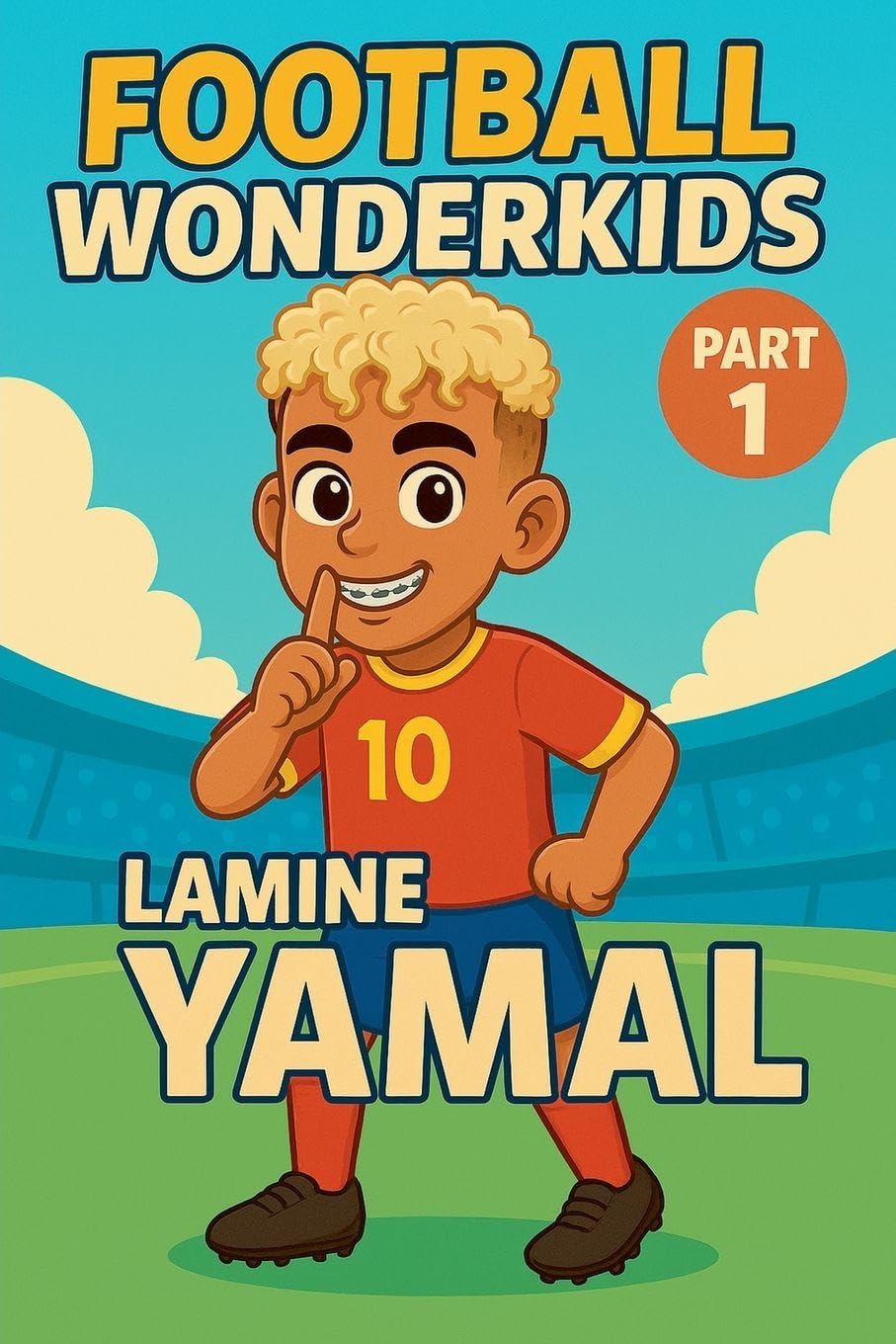 Football Wonderkids: Lamine Yamal: 1