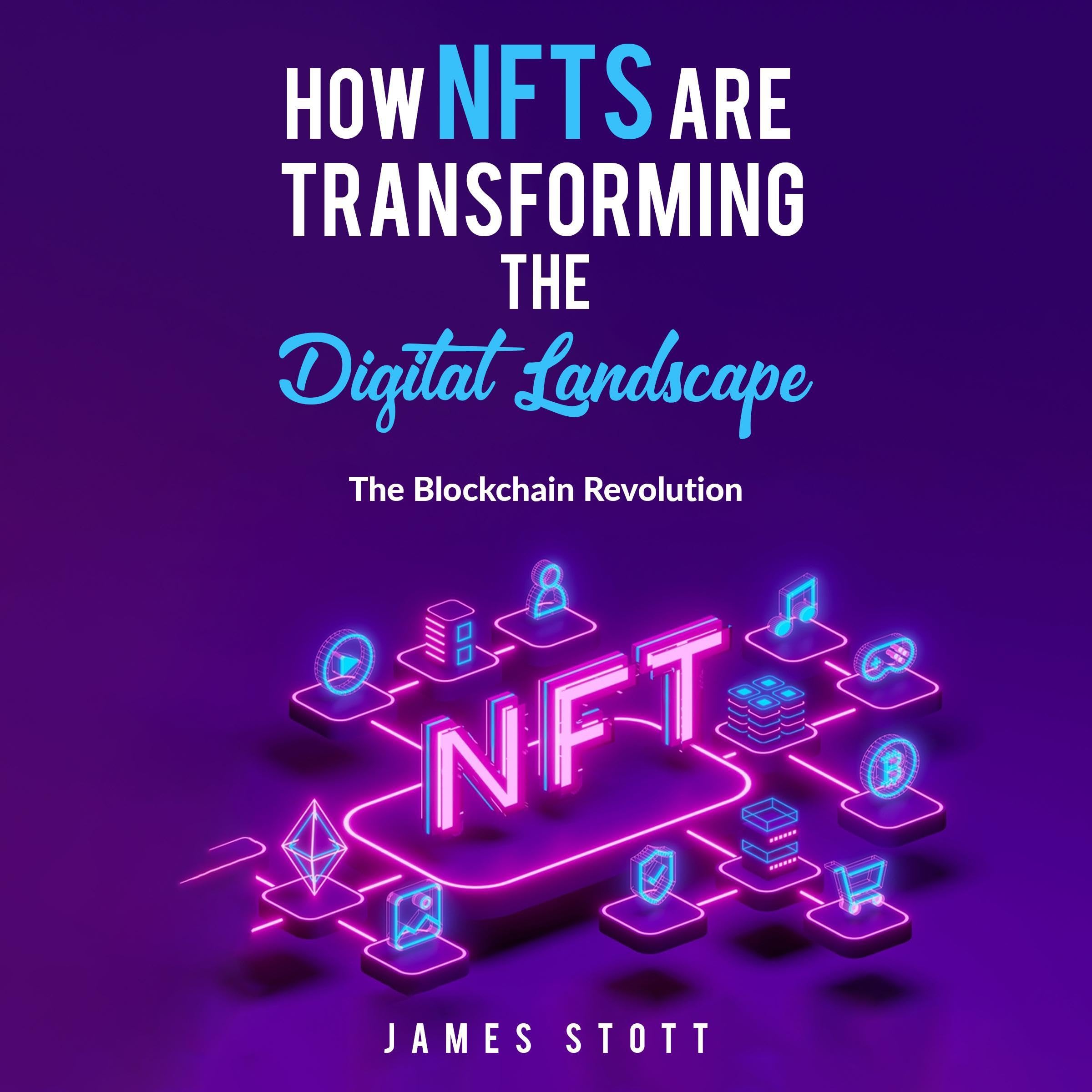 Cover art for How NFTs Are Transforming the Digital Landscape