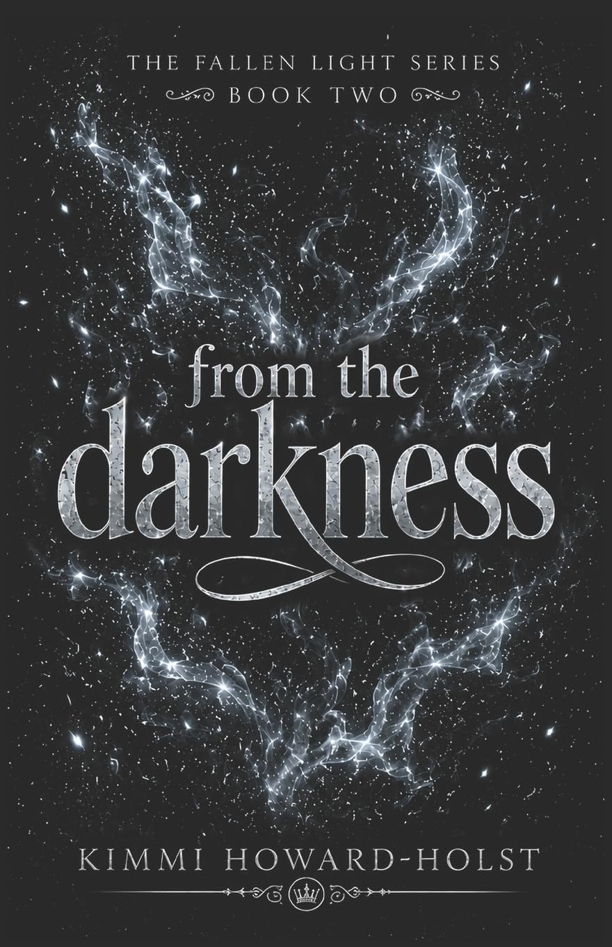 From the Darkness: (Book 2 of the Fallen Light Series)