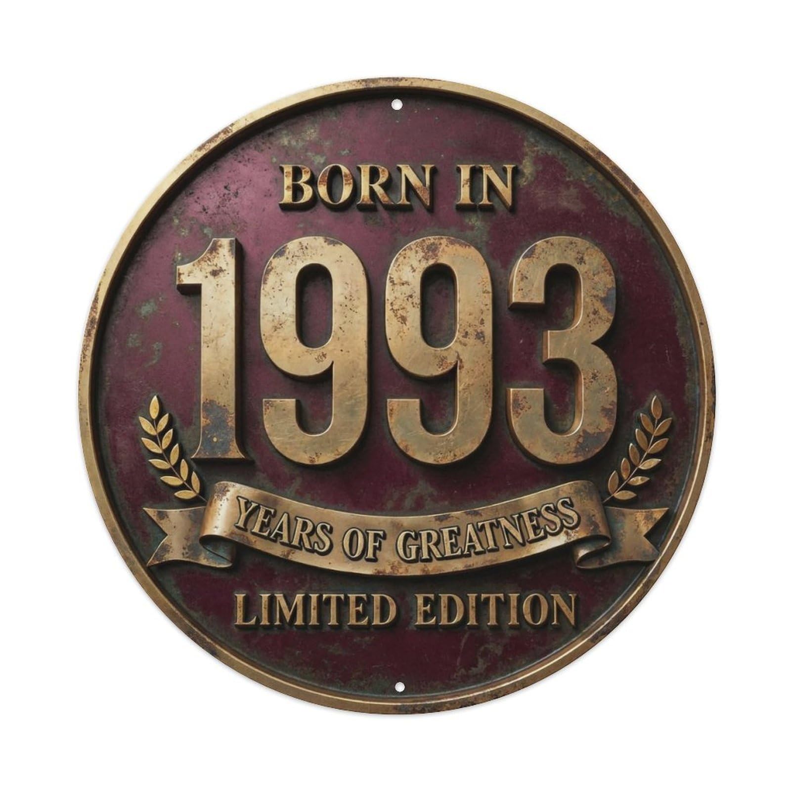 Born In 1993 Years Of Greatness Year-Themed Birthday Gift Metal Tin Sign