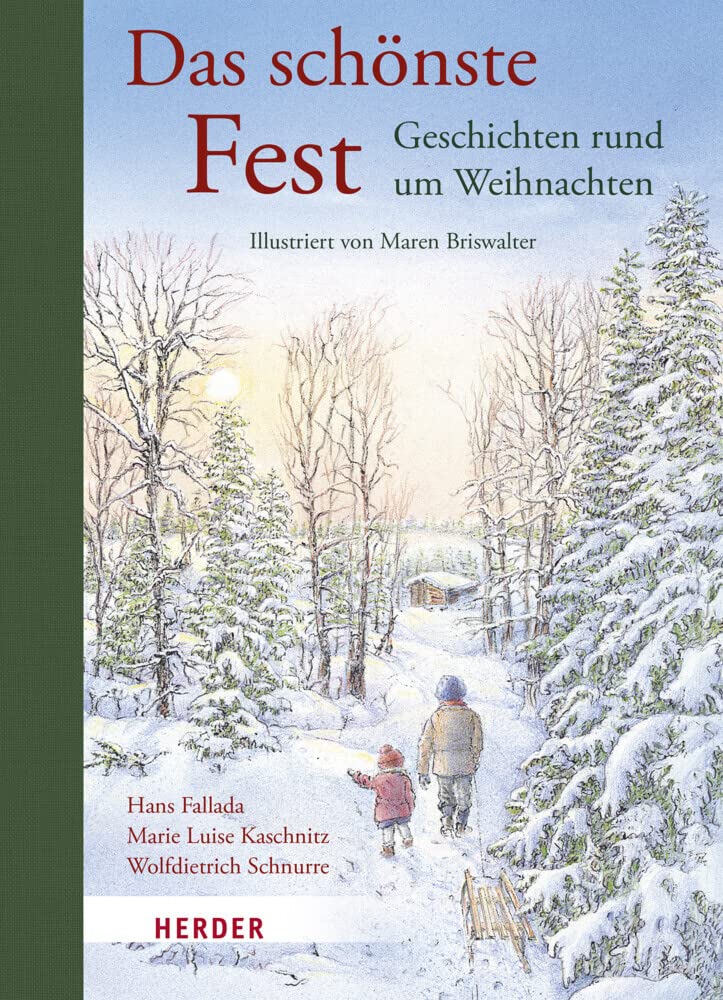 Verlag Herder Das Schönste Fest. Geschichten Rund Um Weihnachten