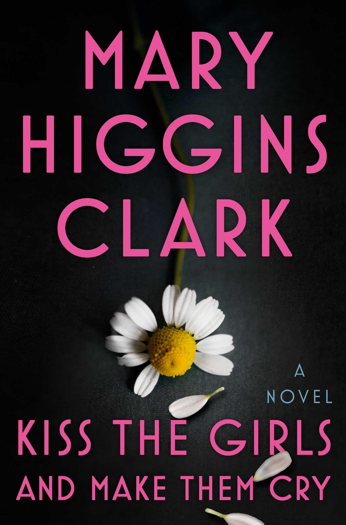 Cover of Kiss the Girls and Make Them Cry: A Novel