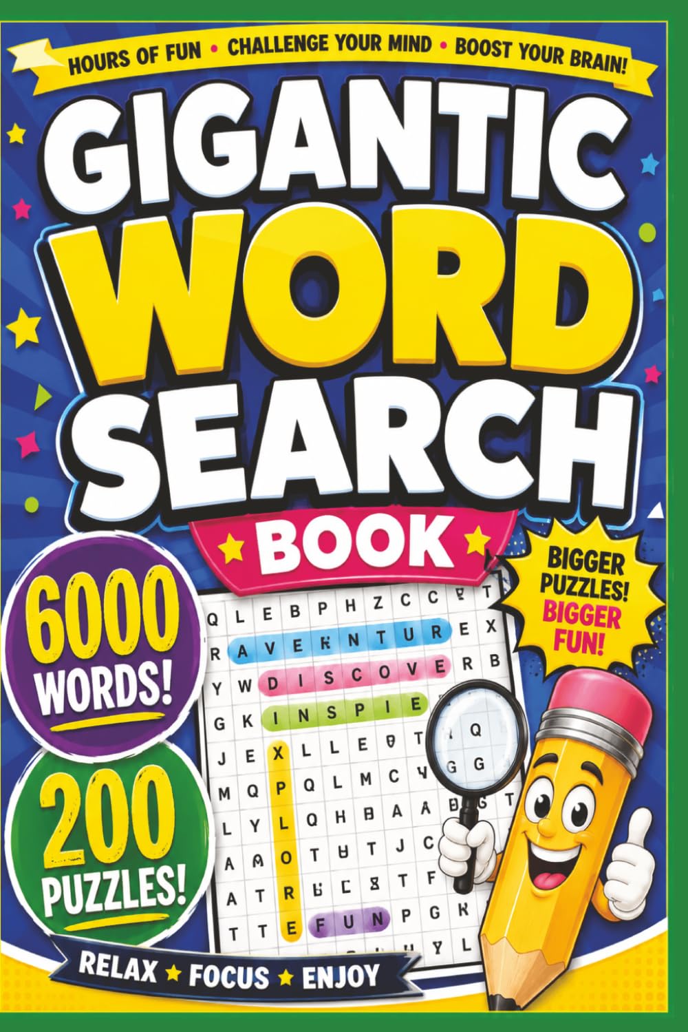 Gigantic Word Search Book: 6000 Words • 200 Giant Puzzles • Hours of Fun