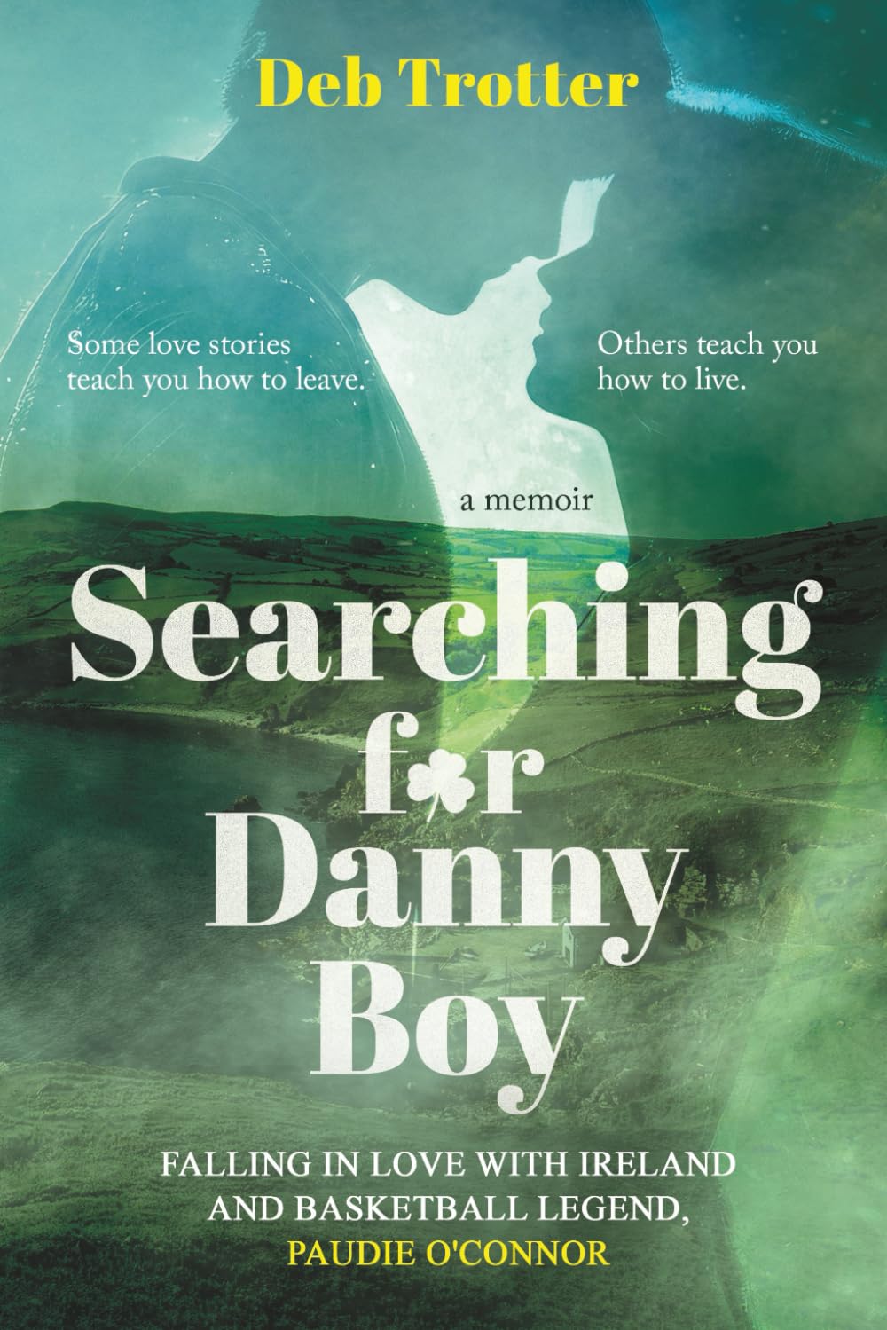 Searching For Danny Boy: Falling in Love with Ireland and Basketball Legend, Paudie O’Connor      Paperback – January 29, 2026