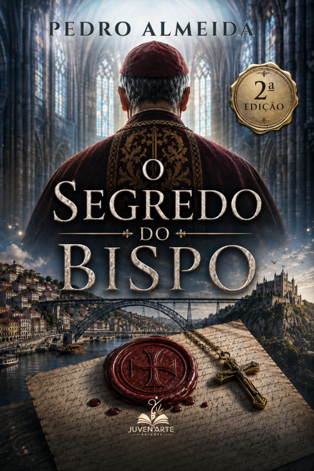 O Segredo do Bispo: A fé move montanhas, a verdade pode derrubá-las: 1 (Série Daniela Madureira)