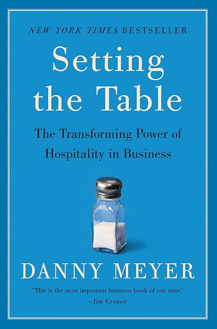 Portada de Setting the Table: The Transforming Power of Hospitality in Business