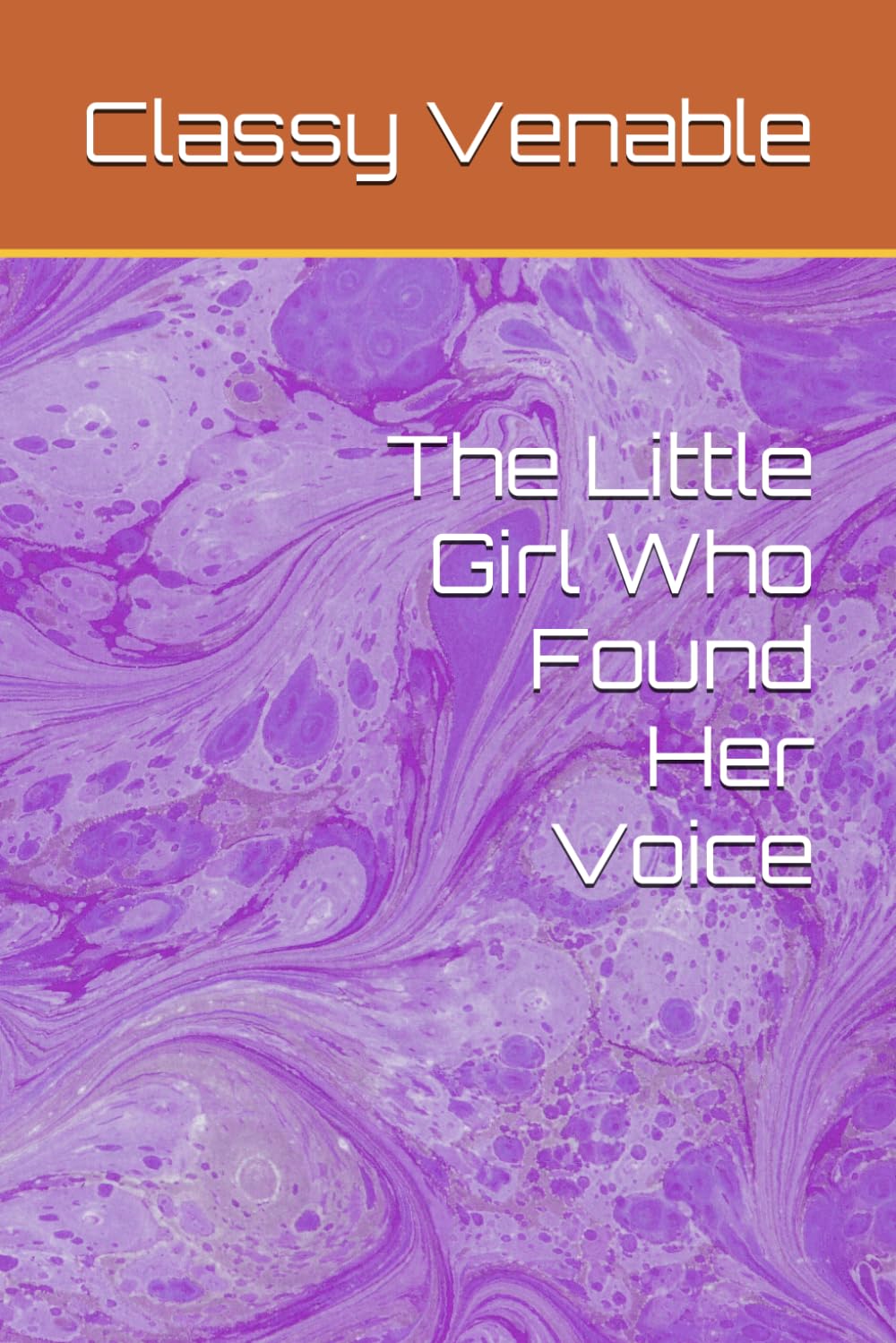 The Little Girl Who Found Her Voice