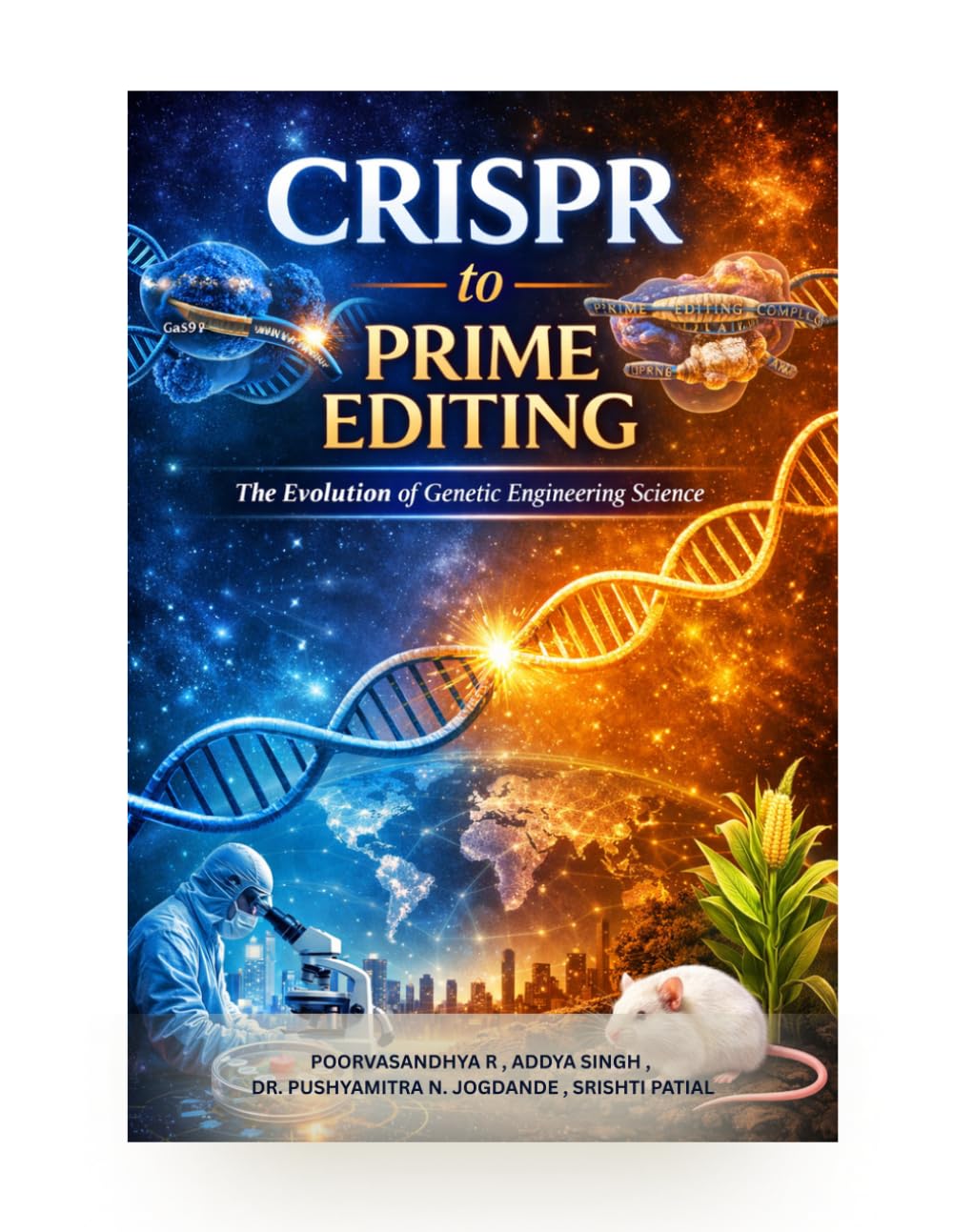 CRISPR to Prime Editing: The Evolution of Genetic Engineering Science