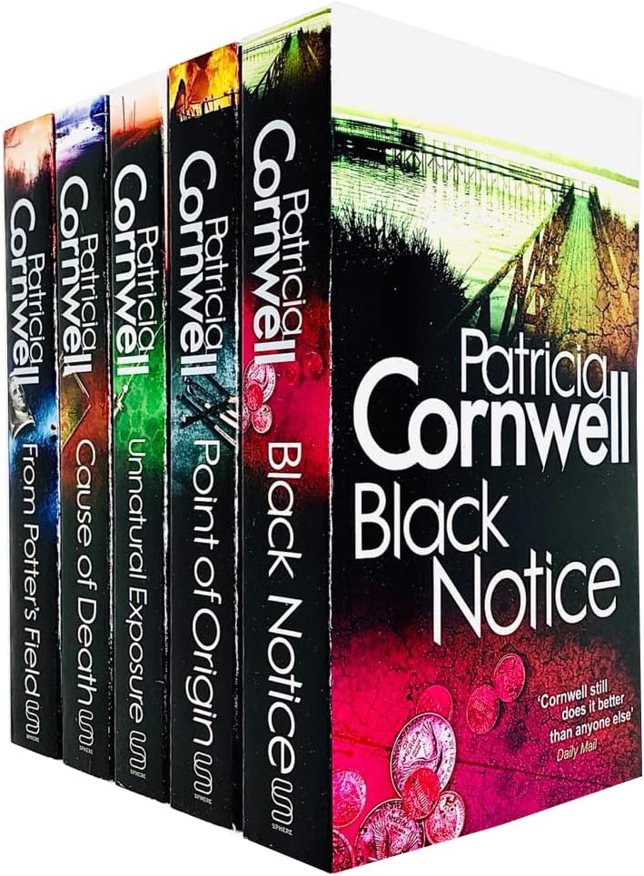 Kay Scarpetta Series 6-10: 5 Books Collection Set by Patricia Cornwell (From Potter's Field, Cause Of Death, Unnatural Exposure, Point Of Origin, Black Notice)