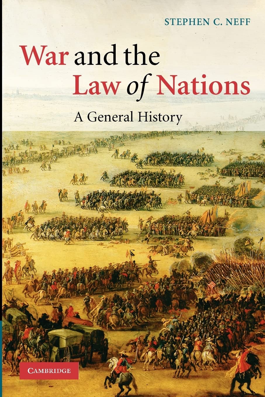 War and the Law of Nations: A General History