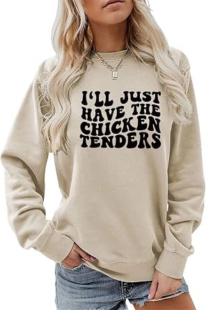 Ill Just Have the Chicken Tenders Shirt, Funny Fall Sweatshirt, Farm Animal Sweater, Cute Chicken Gift for women
