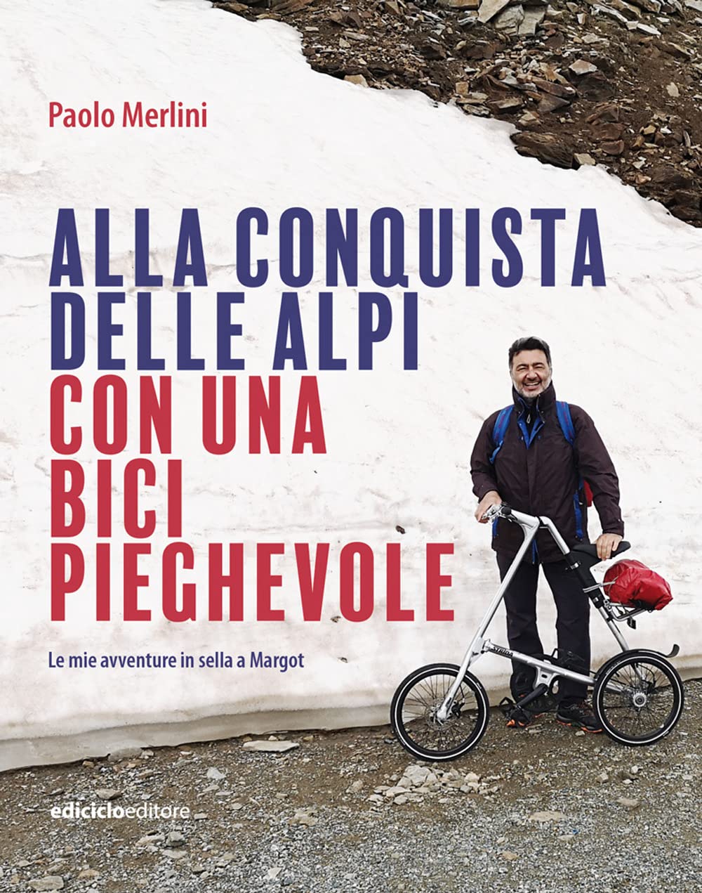 Alla Conquista Delle Alpi Con Una Bici Pieghevole. Le Avventure In Sella A Margot - 4