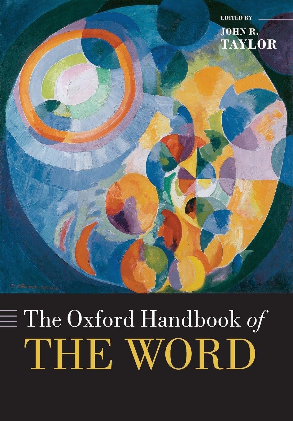 Buy The Oxford Handbook of the Word (Oxford Handbooks) — BookShops.in