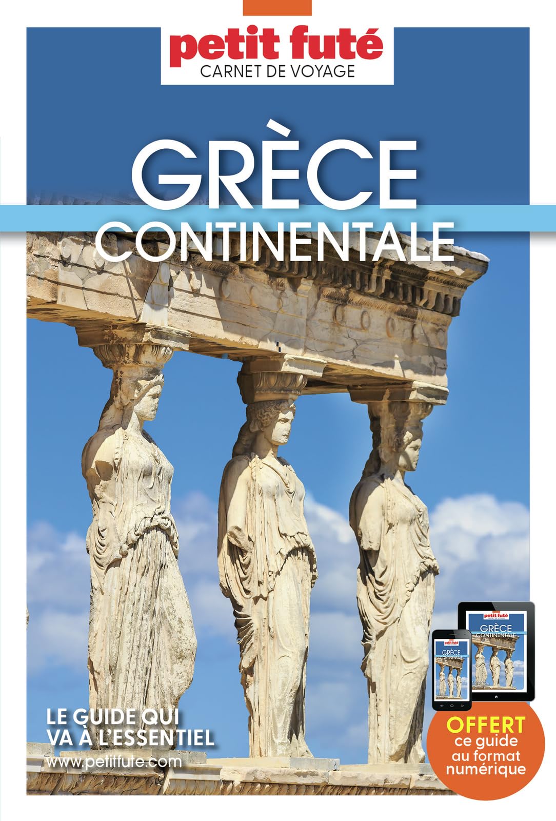 Guide Grèce Continentale 2025 Carnet Petit Futé (2025)