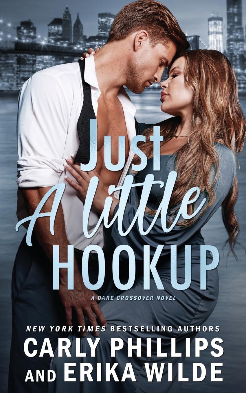 Just a Little Hookup: 1 (A Dare Crossover Novel)