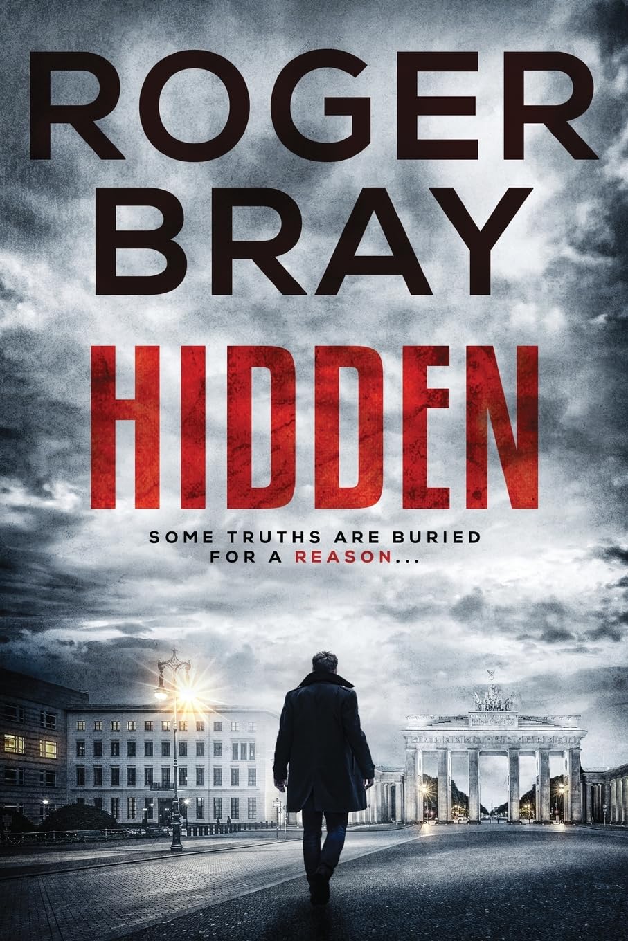 Hidden: SOME TRUTHS ARE BURIED FOR A REASON