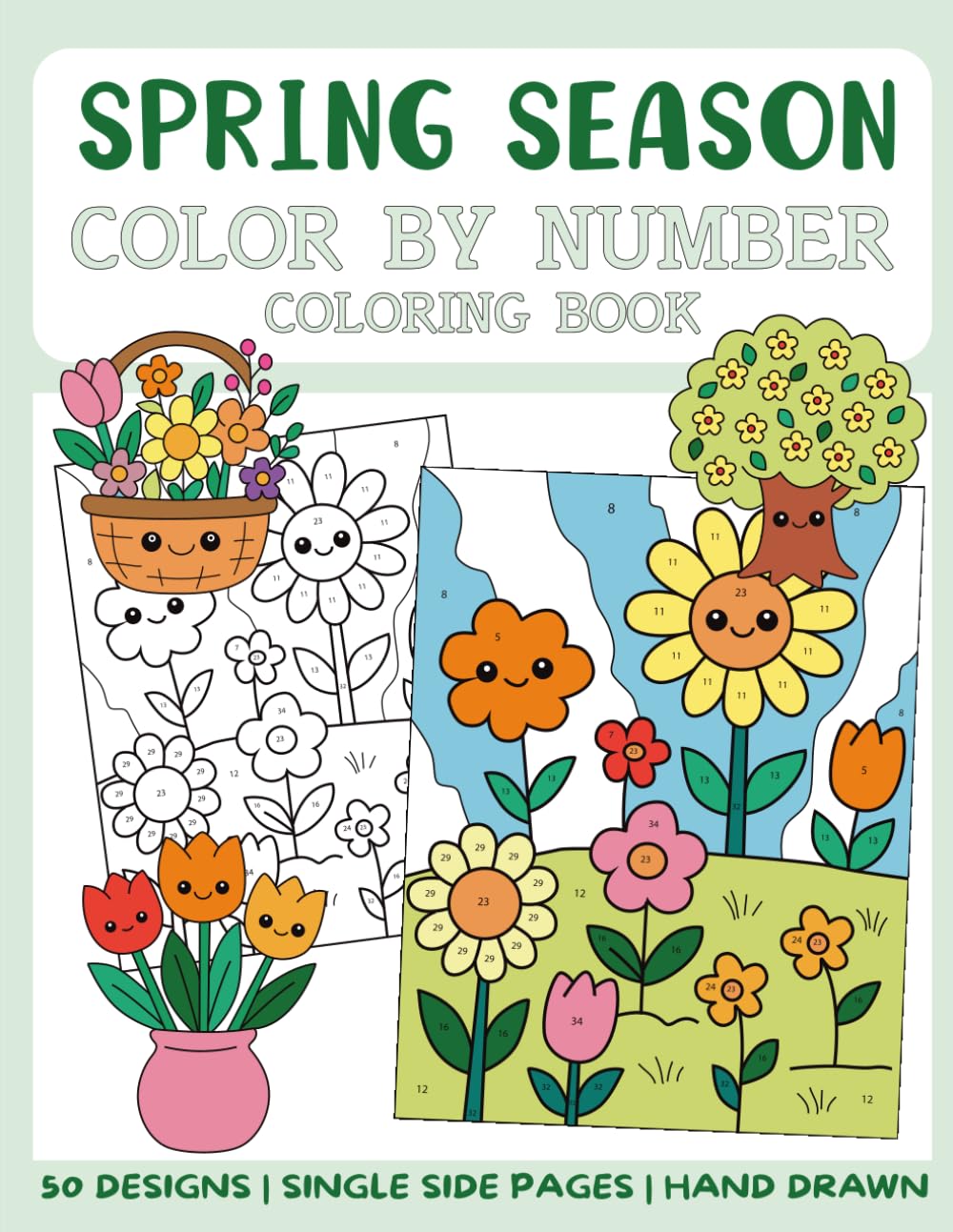 Spring Season Color By Number Coloring Book: 50 Big and Bold Coloring Pages for Kids (Color By Number for Kids)