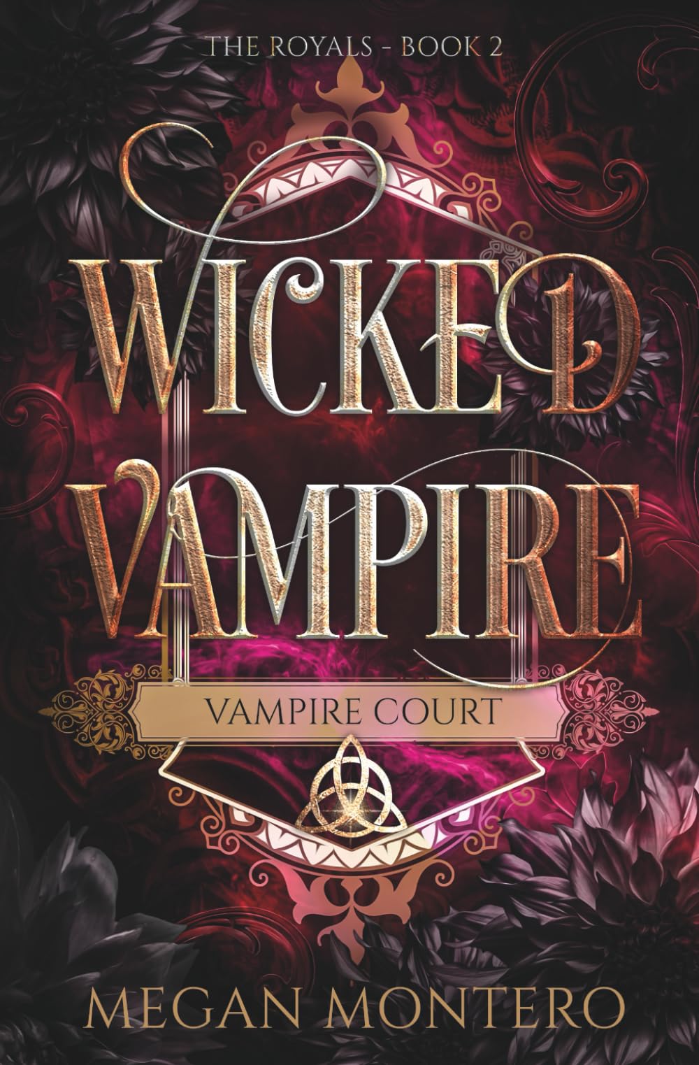 Wicked Vampire: The Royals: Vampire Court Book 2