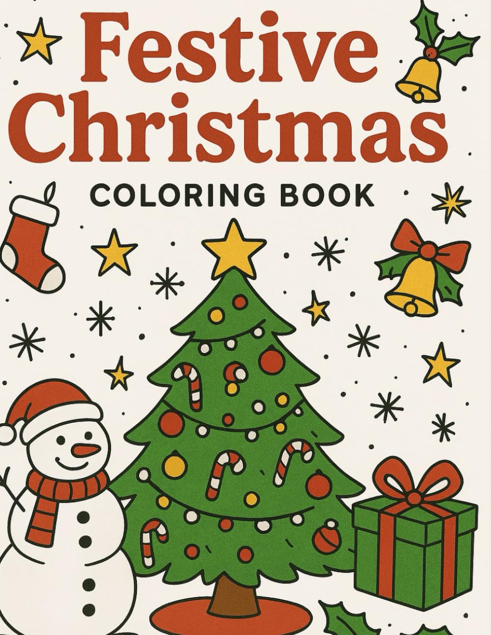 Festive Christmas Coloring book: Christmas,Holiday Season, Festive, Merry, Gift Exchange