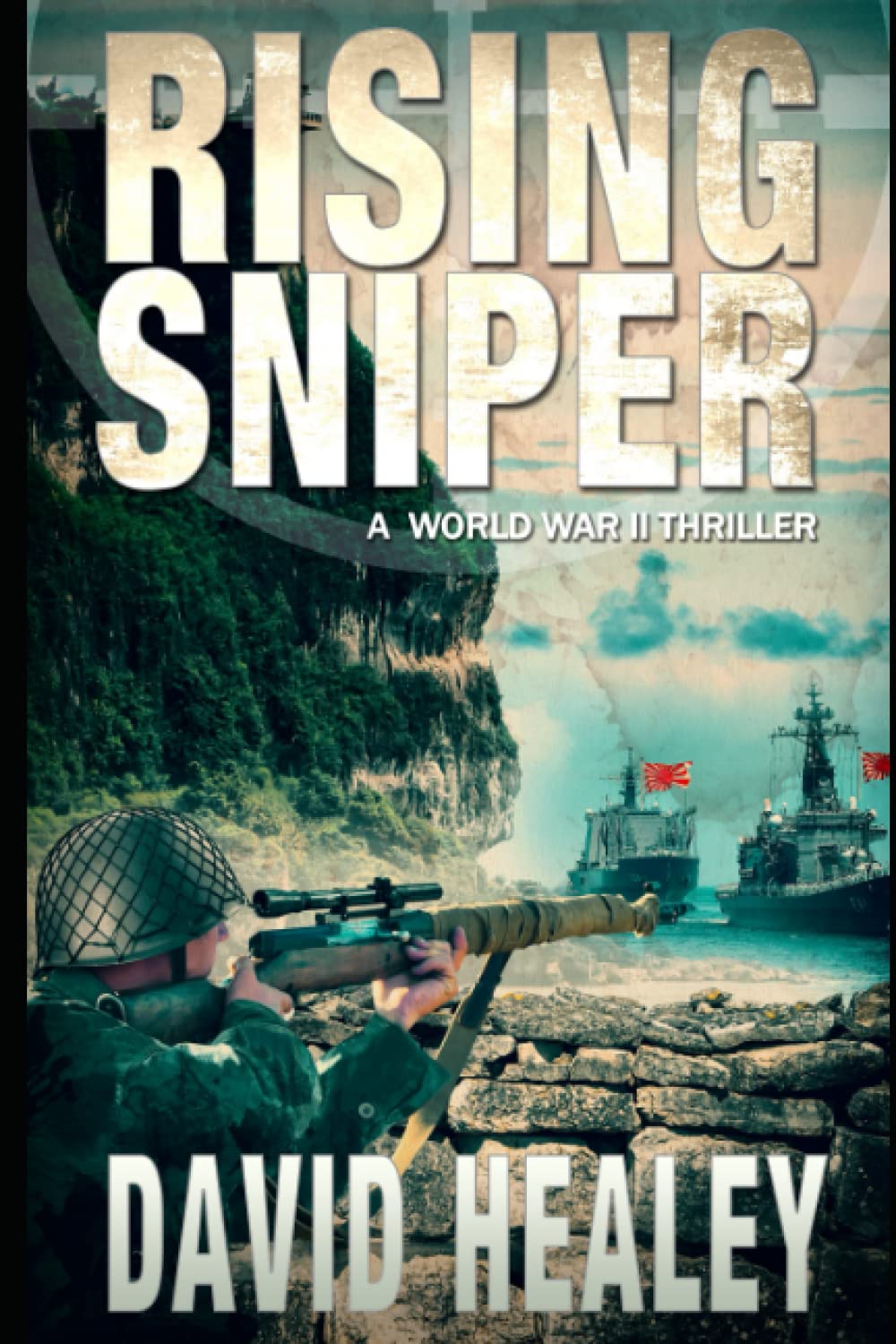 Rising Sniper: A World War II Thriller: 2 (Pacific Sniper)