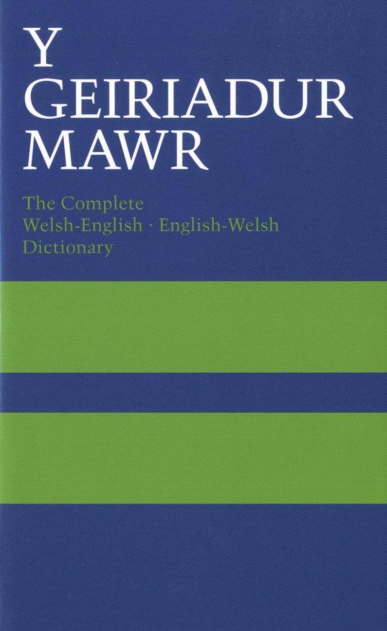 Y Geiriadur Mawr: Complete Welsh-English, English-Welsh Dictionary By H. Meurig