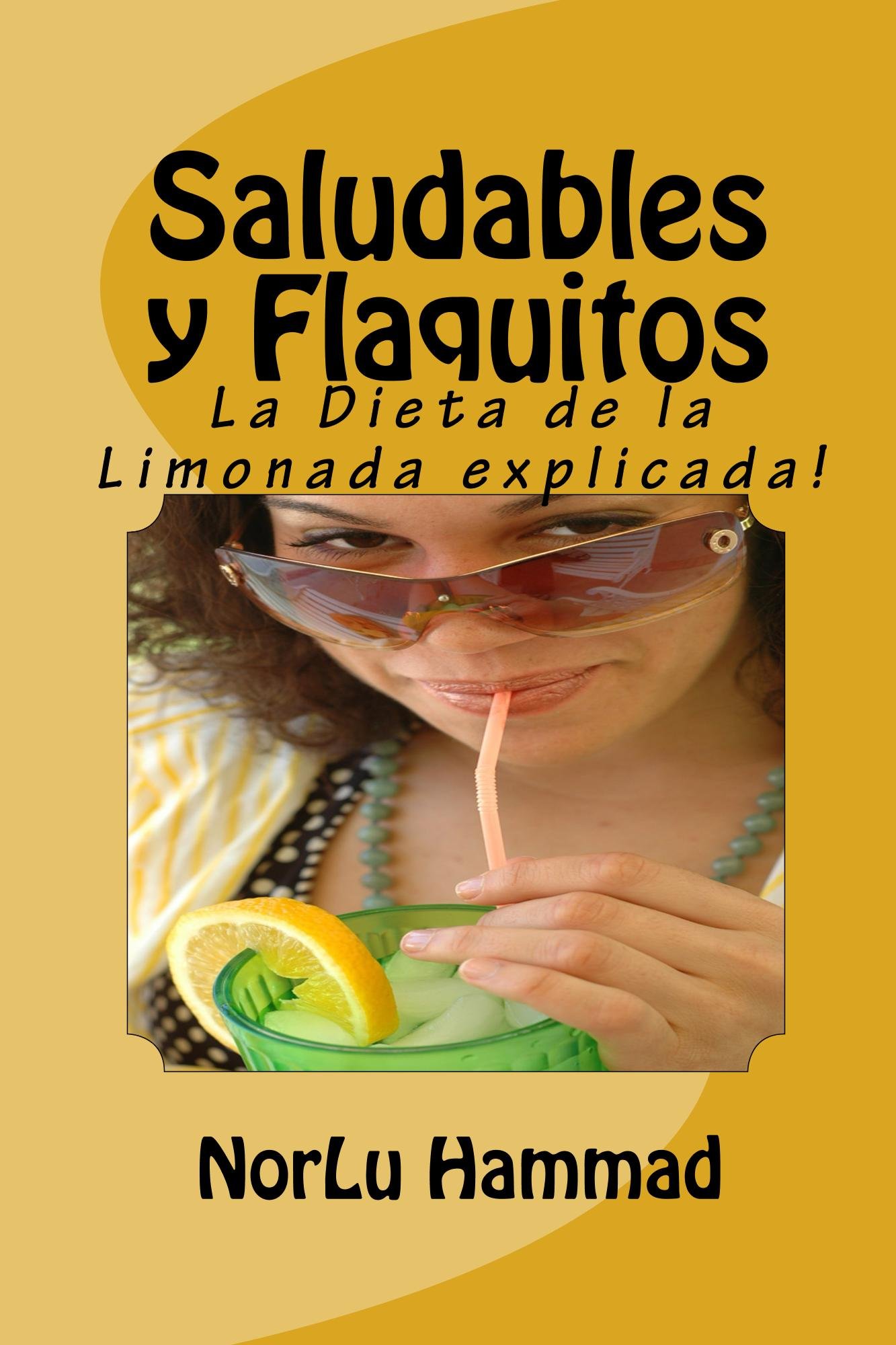 Saludables y Flaquitos (Spanish Edition)