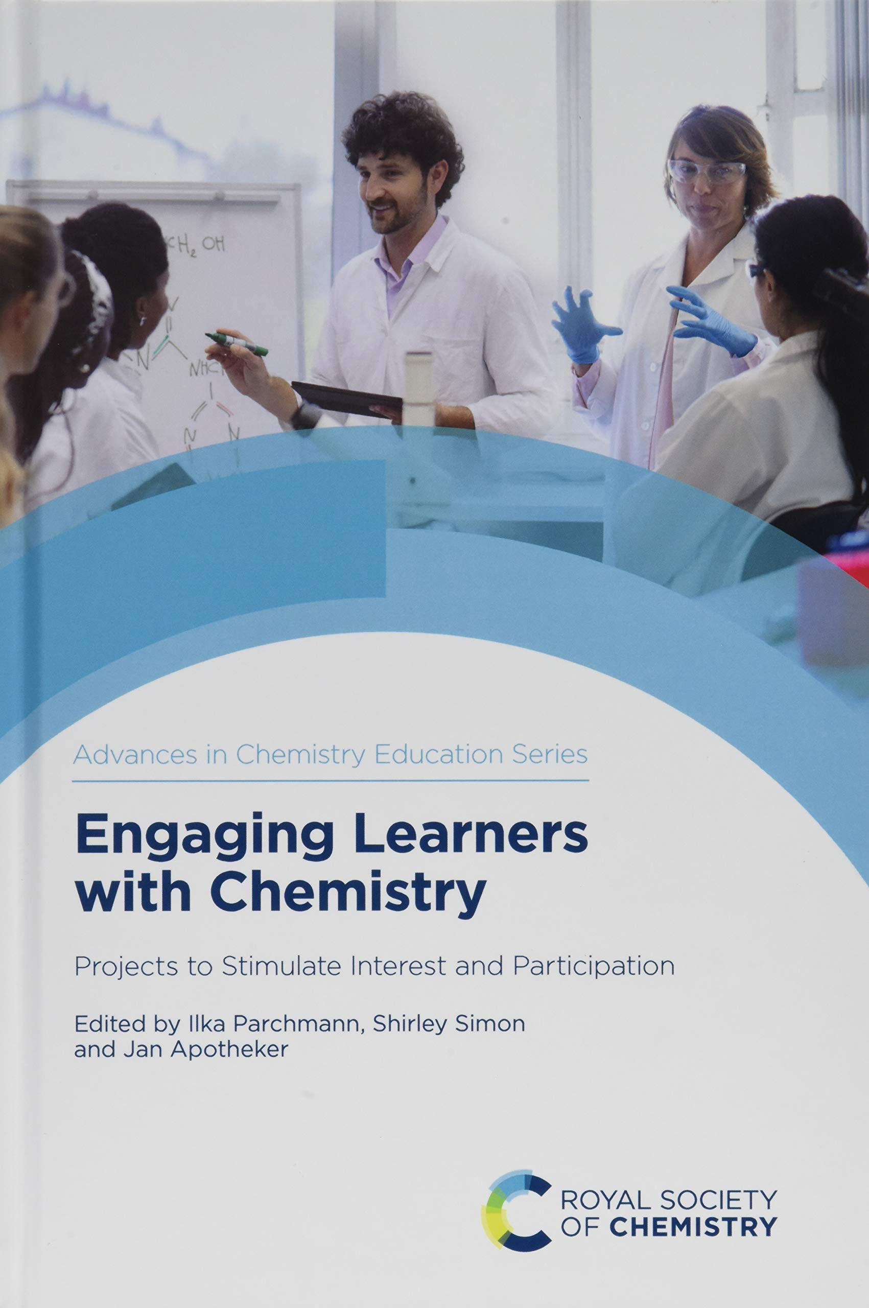 Engaging Learners with Chemistry: Projects to Stimulate Interest and Participation (Advances in Chemistry Education Series, Volume 5)