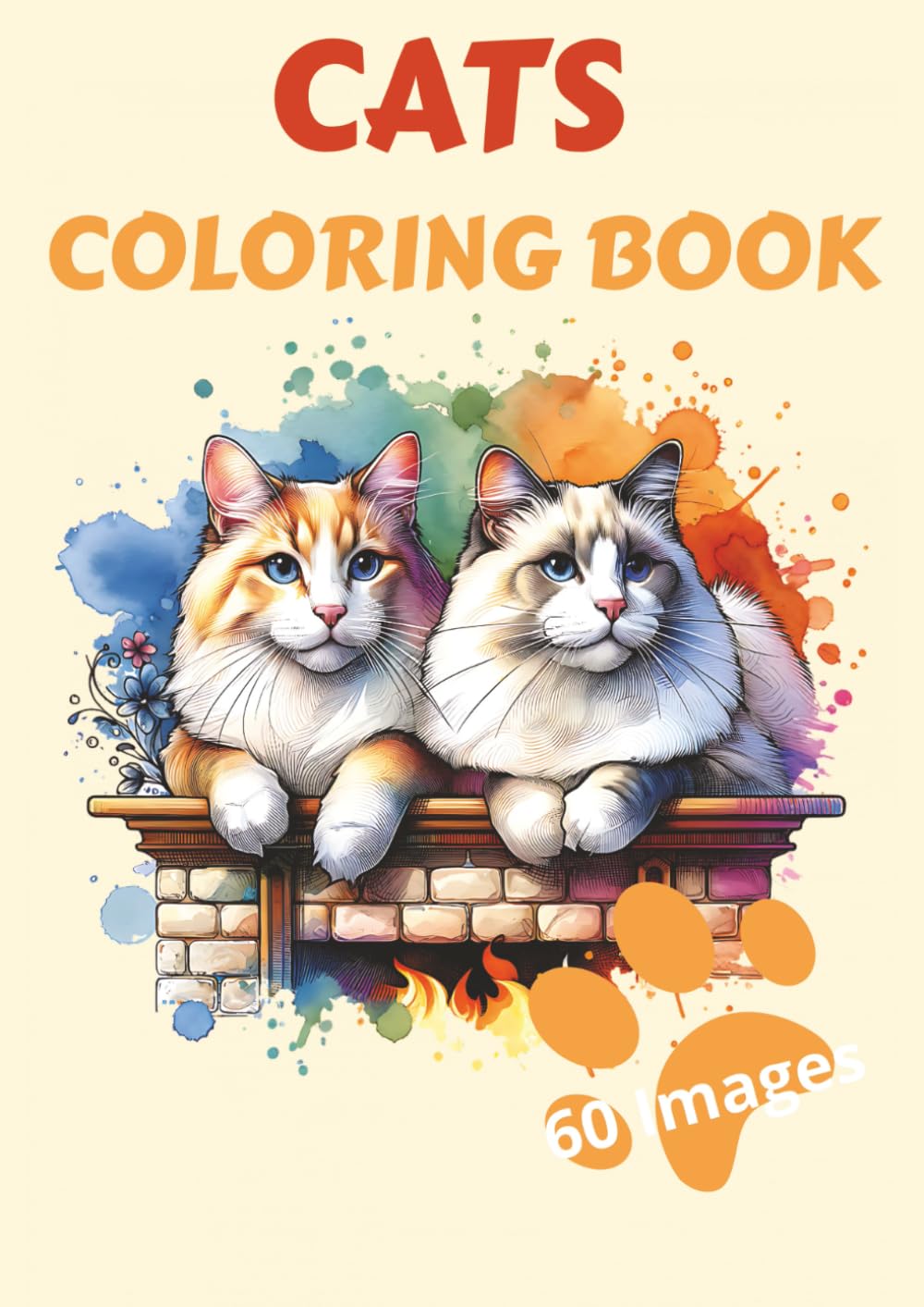 Cats Colouring Book: A beautiful book with 60 cat pictures to colour in.