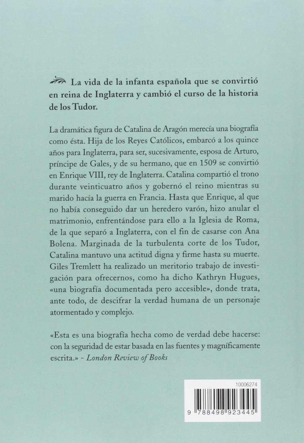 Catalina de Aragón: Reina de Inglaterra (Tiempo de Historia)