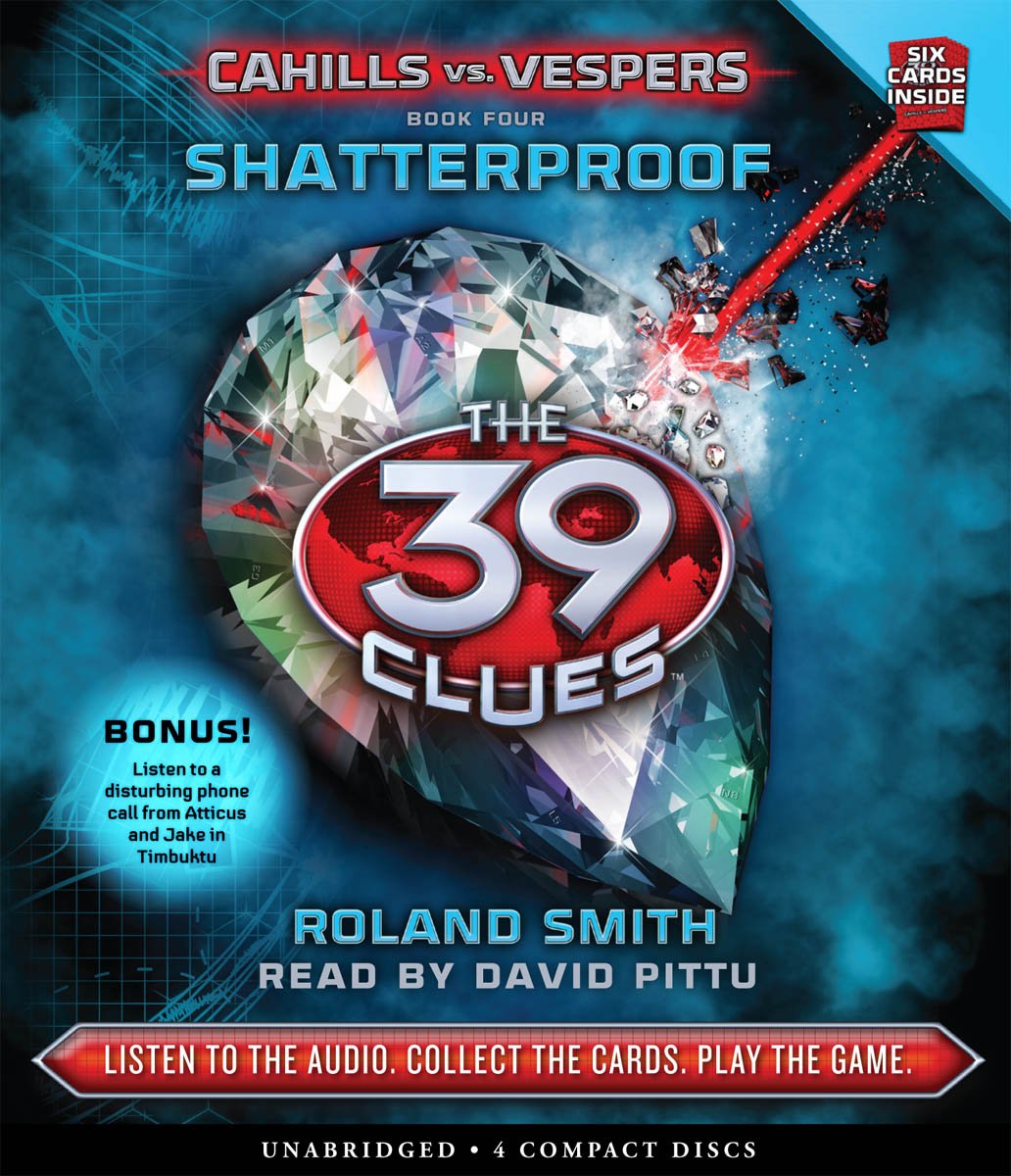 Shatterproof (The 39 Clues: Cahills vs. Vespers, Book 4) - Audio