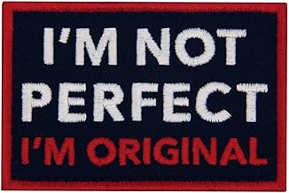 I am Not Perfect Io Sono Original with Fastening Hook and Loop Embroidered Patch