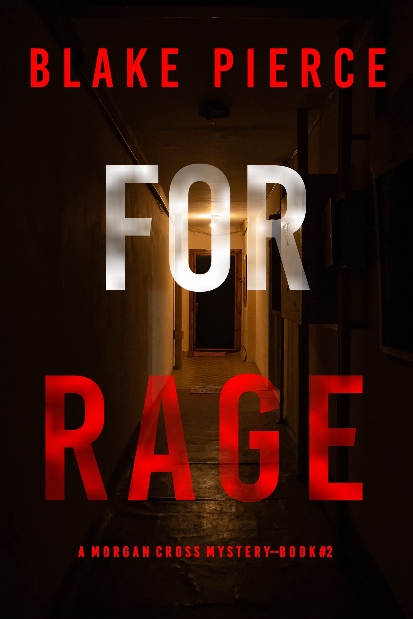 For Rage (A Morgan Cross FBI Suspense Thriller—Book Two)