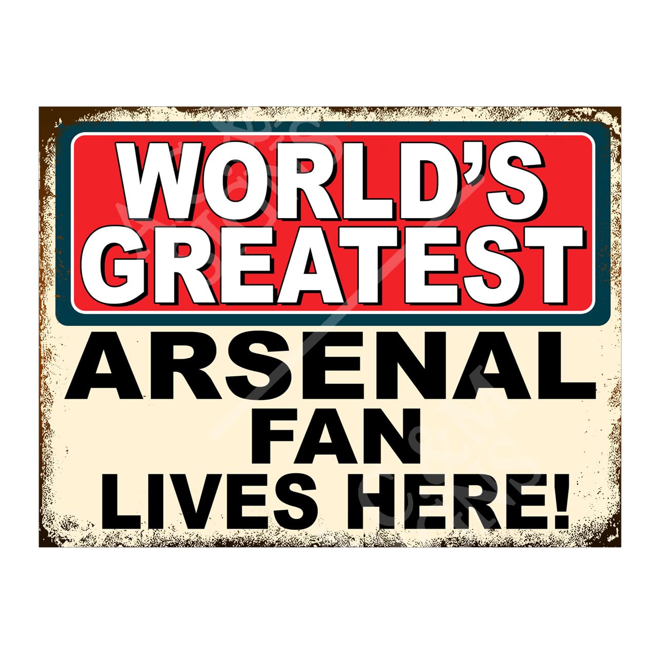 Metal Sign Plaque Poster Worlds Greatest Arsenal Fan Gift 5412 10x8in