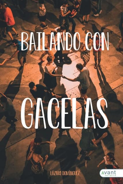 Portada de Bailando con gacelas