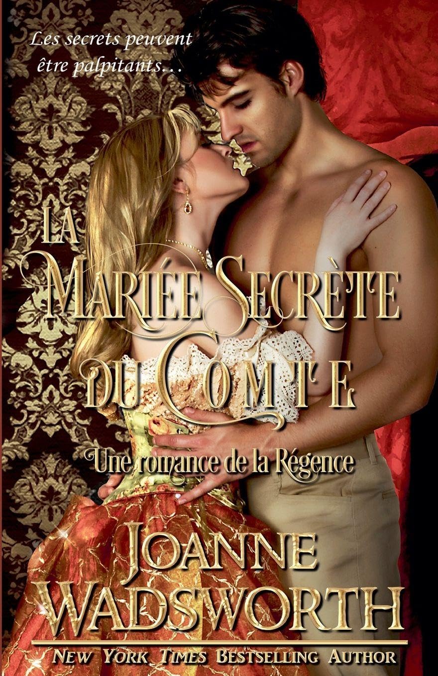 La Mariée Secrète du Comte: Une romance de la Régence: 4 (Les Mariées de la Régence)