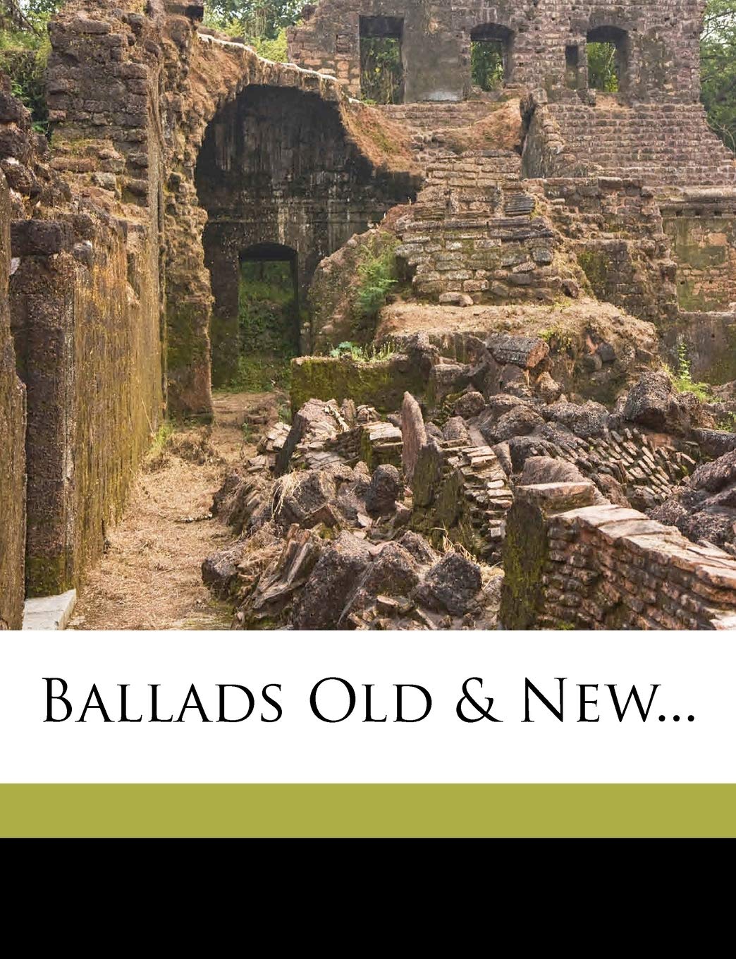 Ballads Old & New...