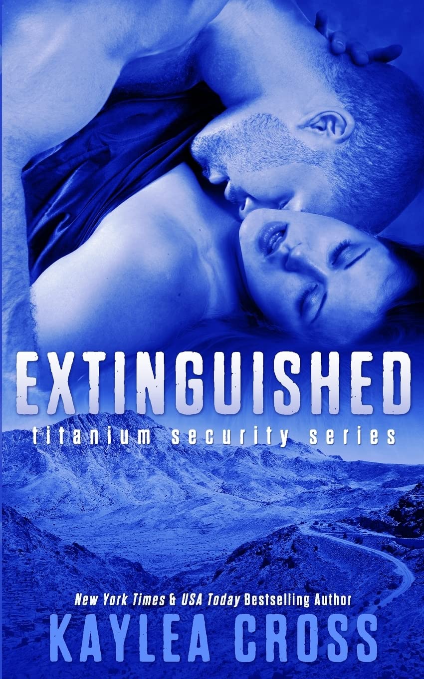 Extinguished: Volume 4 (Titanium Security Series) - Cross, Kaylea