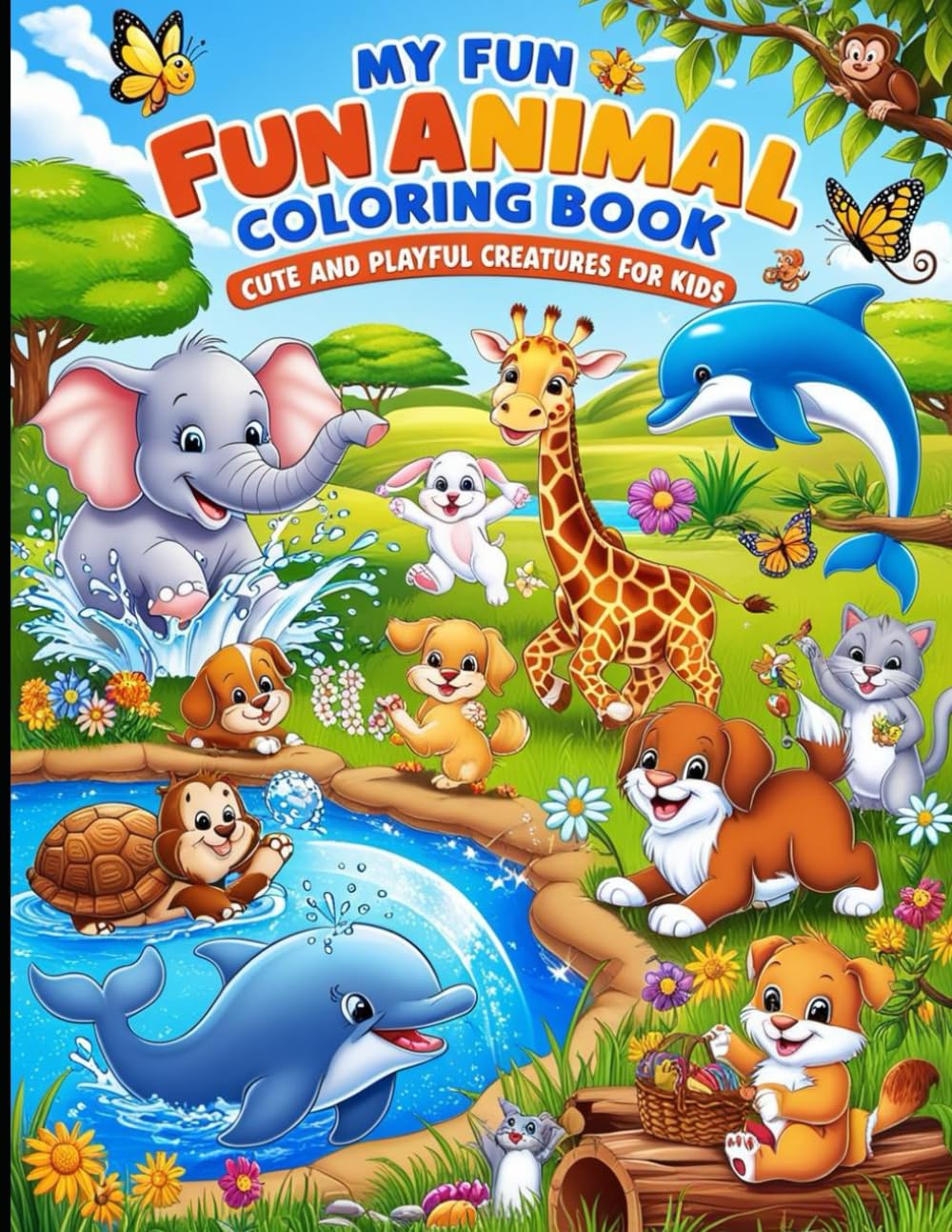 My Fun Animal Coloring Book: Cute and Playful Creatures for Kids