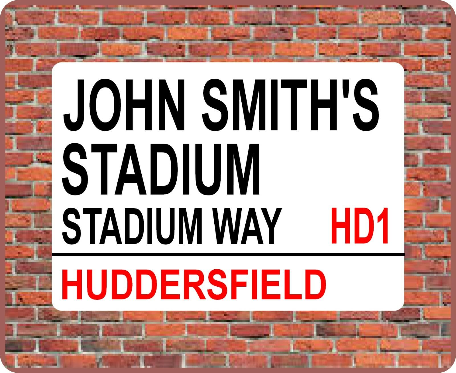 Yelacecca Tin Sign A38392 John Smith's Stadium Huddersfield London Street Sign Town Football Street Sign 8X12 Inches