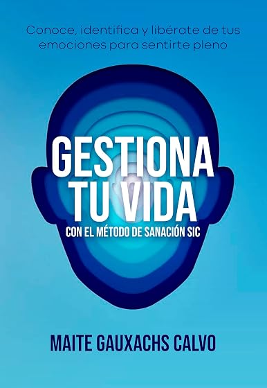 Gestiona tu vida con el Método de Sanación SIC