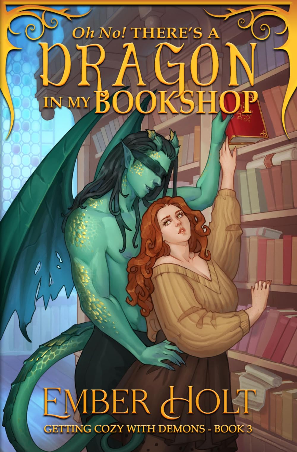 Oh No! There's a Dragon in my Bookshop (Getting Cozy with Demons)