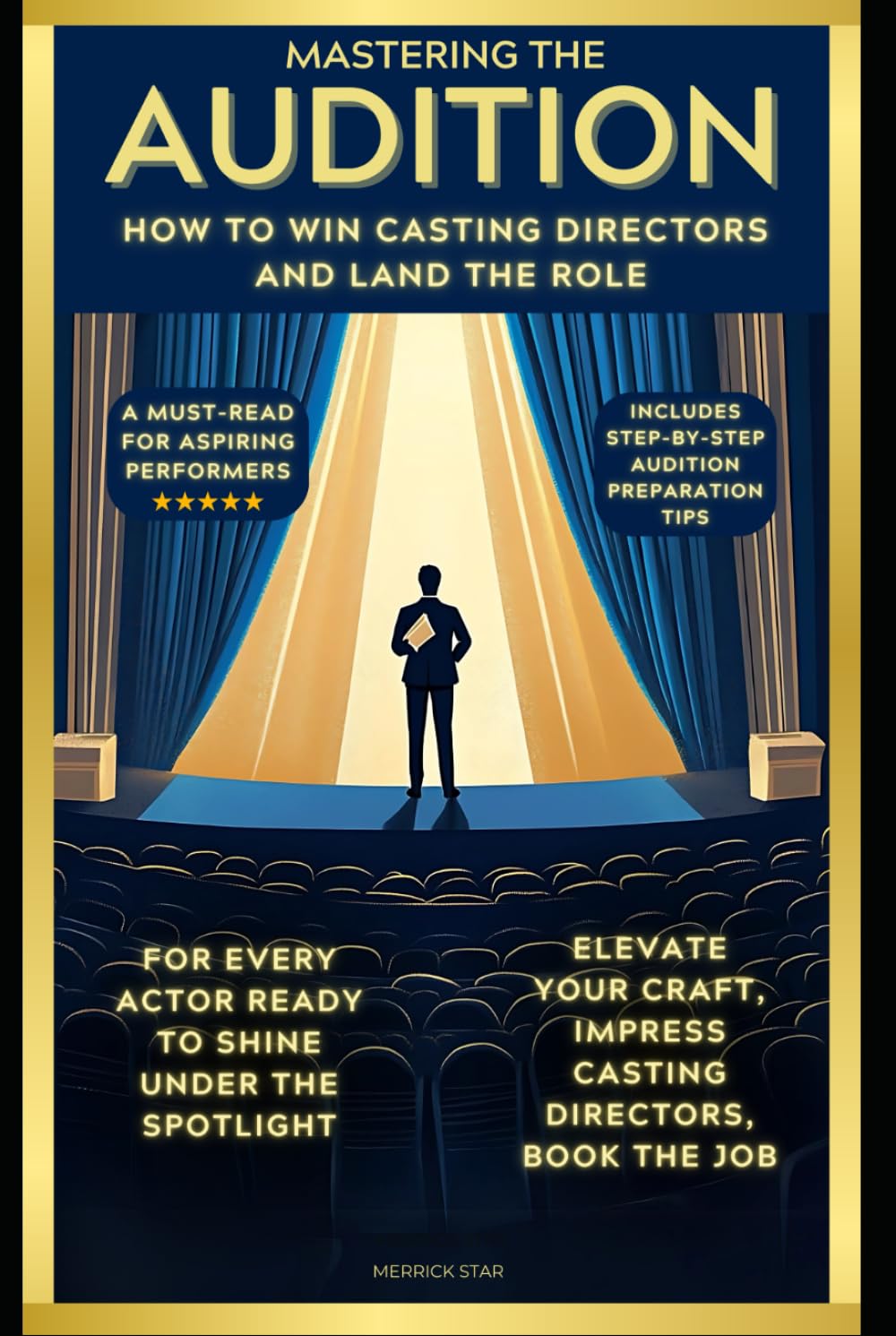 Mastering the Audition: How to Win Casting Directors and Land the Role